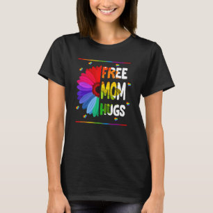 Free Mum Hugs Lgbt Lgbtq Pride Rainbow Sunflower T-Shirt