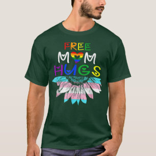Free Mum Hugs Lgbt Lgbtq Pride Rainbow Sunflower  T-Shirt