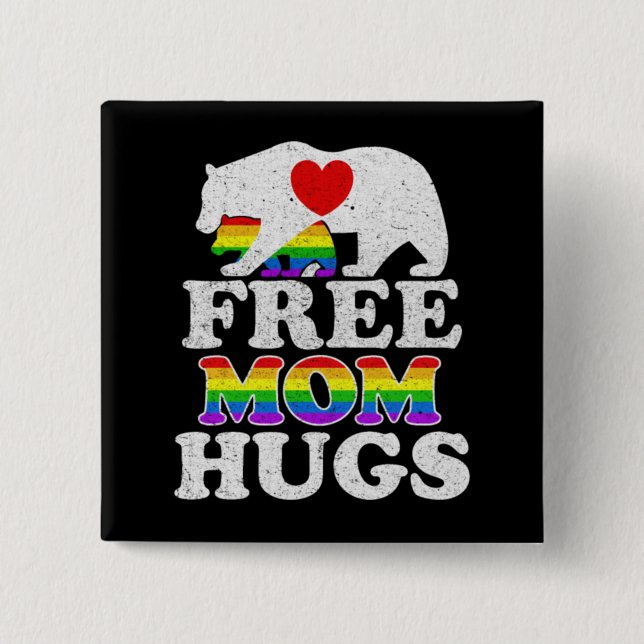 Free Mum Hugs LGBT Pride Mama Bear 15 Cm Square Badge (Front)