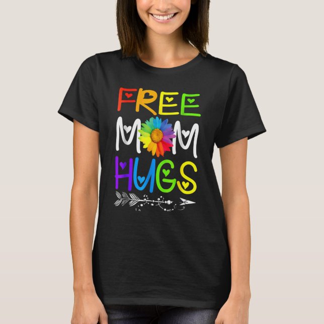 Free Mum Hugs Lgbt Rainbow Daisy Pride Lgbt Mother T-Shirt (Front)