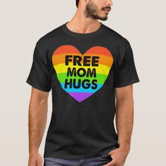 Free Mum Hugs LGBT T-Shirt