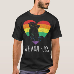 Free Mum Hugs Mama Bear Proud Mother Parent Pride T-Shirt