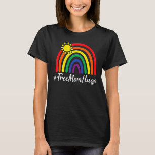 Free Mum Hugs Messy Bun Lgbt Pride Sun Rainbow Tea T-Shirt