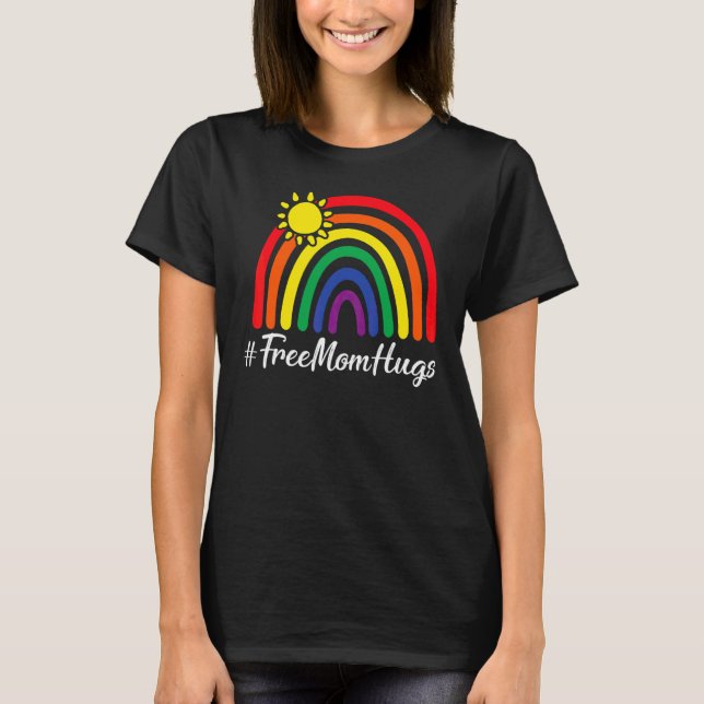 Free Mum Hugs Messy Bun Lgbt Pride Sun Rainbow Tea T-Shirt (Front)