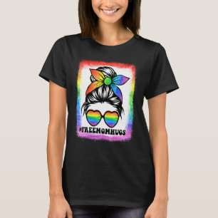 Free Mum Hugs Messy Bun Rainbow Lgbt Pride Bleache T-Shirt