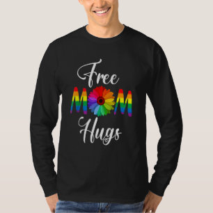 Free Mum Hugs Pride Lgbt T-Shirt