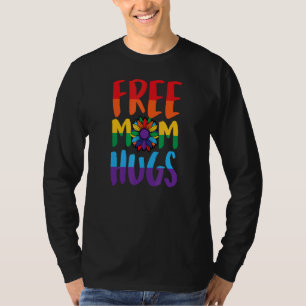 Free Mum Hugs Pride Lgbtq Ally Queer Love Sunflowe T-Shirt
