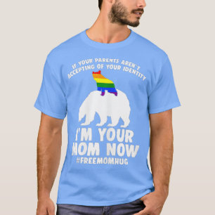 Free Mum Hugs Proud Mama Bear LGBT Gay Pride LGBTQ T-Shirt