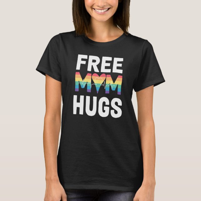 Free Mum Hugs Rainbow Heart Lgbt Flag Lgbt Pride M T-Shirt (Front)