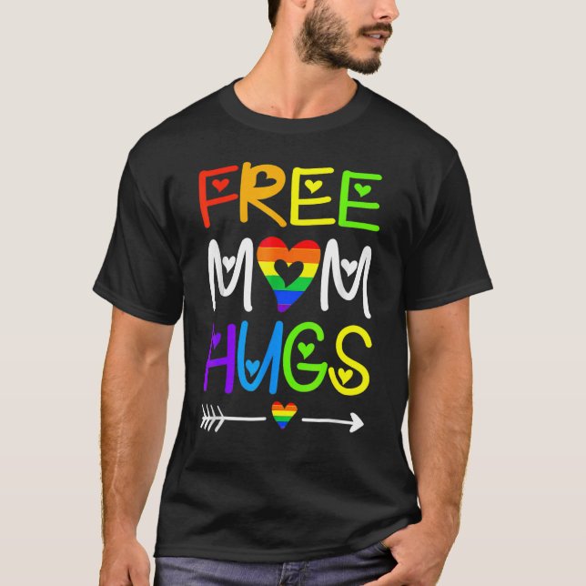Free Mum Hugs  Rainbow Heart Lgbt Pride Month T-Shirt (Front)