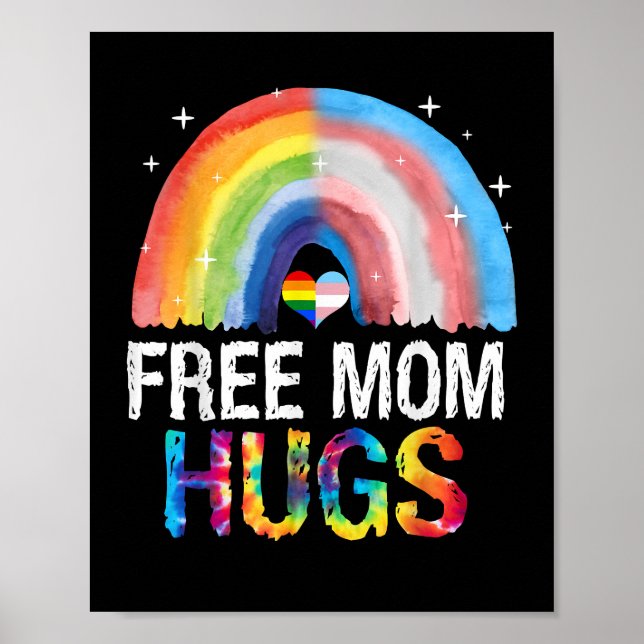 Free Mum Hugs Rainbow LGBT Pride Tie Dye  Poster (Front)