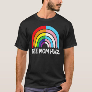 Free Mum Hugs Rainbow Transgender Flag Lgbtq Gay P T-Shirt