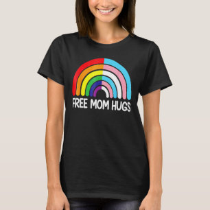 Free Mum Hugs Rainbow Transgender Flag Lgbtq Gay P T-Shirt