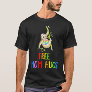 Free Mum Hugs Sloth Gay Pride Lgbt Rainbow Flag T-Shirt