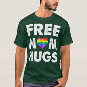 Free Mum Hugs Tshirt, Free Mum Hugs Rainbow Gay Pr T-Shirt