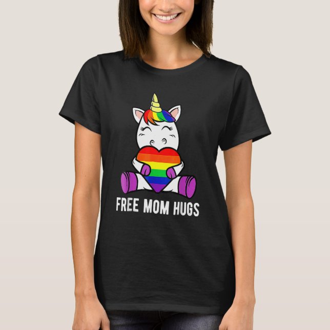 Free Mum Hugs  Unicorn Gay Lgbt Pride Month 2 T-Shirt (Front)