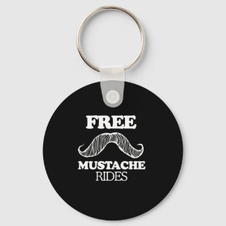 FREE MUSTACHE RIDES T-shirt Key Ring