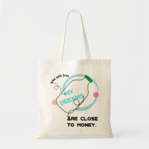 Free my dreams tote bag
