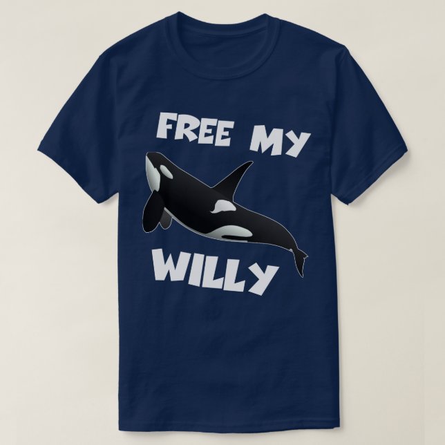 Free My Willy  T-Shirt (Design Front)