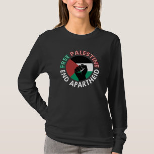 Free Palestine End Apartheid Flag Fist Black T-Shirt