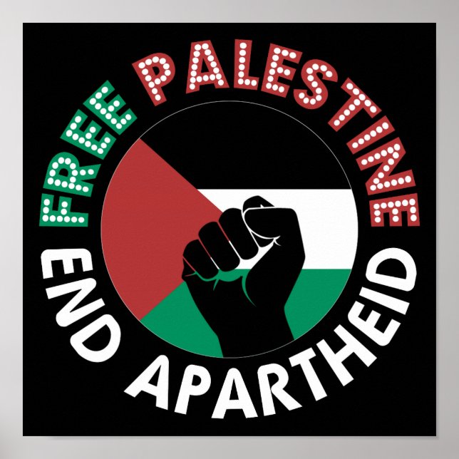Free Palestine End Apartheid Palestine Flag Poster (Front)