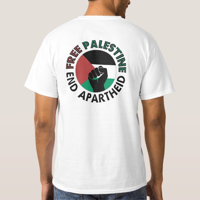 Free Palestine End Apartheid Palestine Flag T-Shirt (Back)