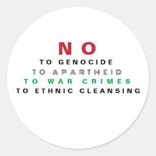 FREE PALESTINE NO TO GENOCIDE APARTHEID WAR CRIMES CLASSIC ROUND STICKER