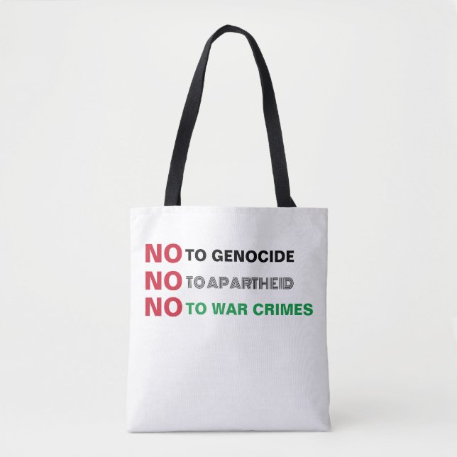 FREE PALESTINE NO TO GENOCIDE APARTHEID WAR CRIMES TOTE BAG (Front)
