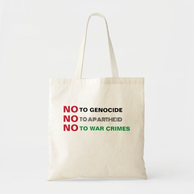 FREE PALESTINE NO TO GENOCIDE APARTHEID WAR CRIMES TOTE BAG (Front)