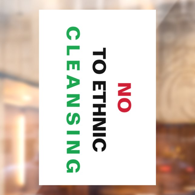 FREE PALESTINE NO TO GENOCIDE APARTHEID WAR CRIMES WINDOW CLING (Sheet 2)