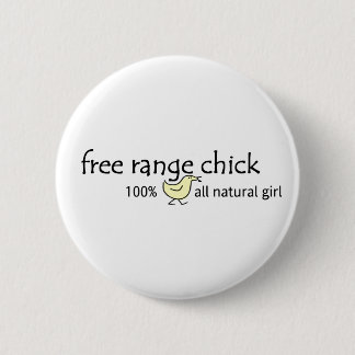 Free Range Chick 6 Cm Round Badge
