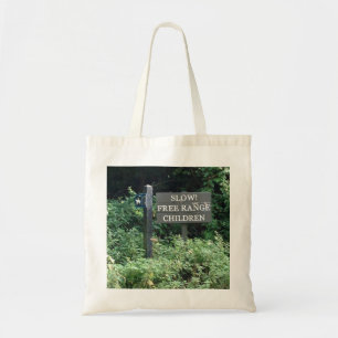 Free Range Children sign, fun Tote Bag