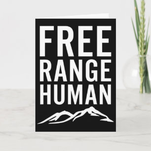 Free Range Human Hiking Camping Mountain Climbing  Card