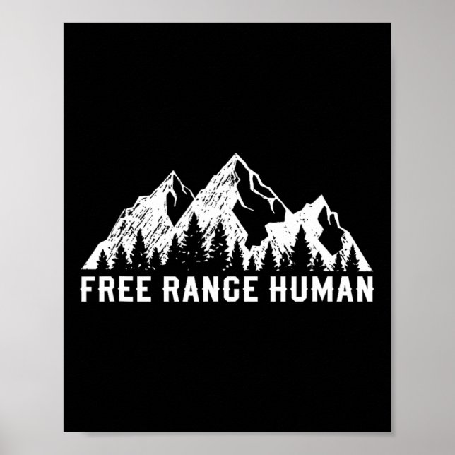 Free Range Human Road Trip Camping Hiking Outdoors Poster (Front)