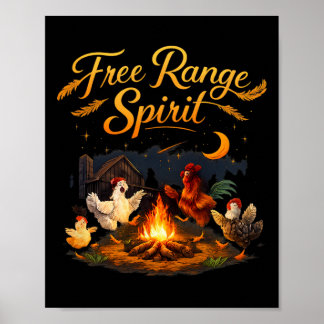 Free Range Spirit Country Farm Pun Chicken Campfir Poster
