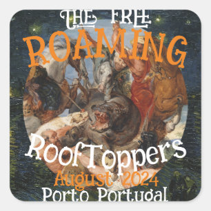 FREE ROAMING ROOF TOPPERS PORTO PORTUGAL SQUARE STICKER