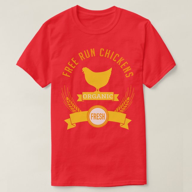Free Run Chickens T-Shirt (Design Front)