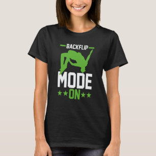 Free Running Traceur Parkour Jumper Backflip Mode  T-Shirt