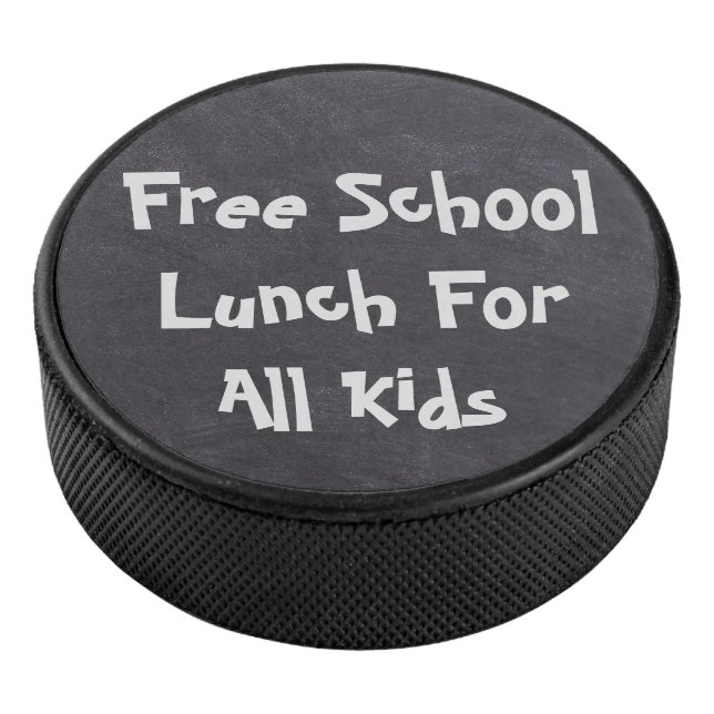 Free School Lunch For All Kids Hockey Puck (3/4)