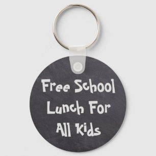 Free School Lunch For All Kids Key Ring