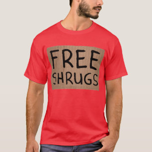 Free Shrugs Cardboard Sign T-Shirt