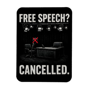 Free Speech Cancelled Protest Magnet