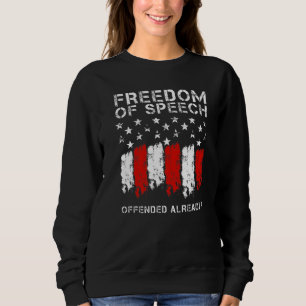 Free Speech First Amendment Right Protect Freedom  Sweatshirt