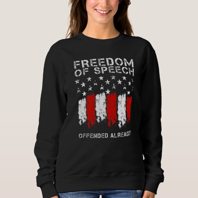 Free Speech First Amendment Right Protect Freedom  Sweatshirt (Front)
