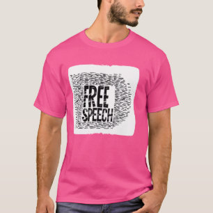 Free Speech Quote for Adults and Kids T-Shirt