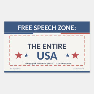 Free Speech Zone The Entire USA Sticker