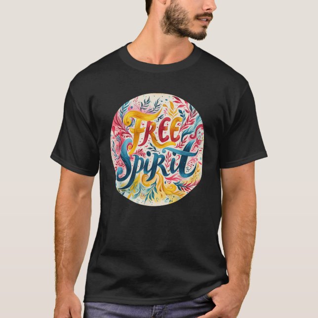 Free spirit phrase  T-Shirt (Front)