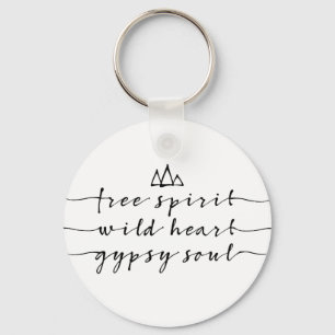 free spirit, wild heart, gypsy soul key ring