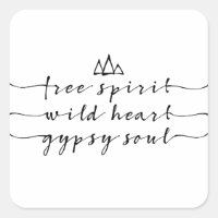 free spirit, wild heart, gypsy soul