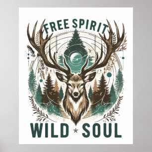 Free Spirit – Wild Soul Stag Poster